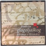 Tradicija glagoljaškog pjevanja u Hrvatskoj