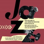 New Compositions for Croatian Radiotelevision Jazz Orchestra